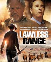 Смотреть Онлайн Округ беззакония / Lawless Range [2016]